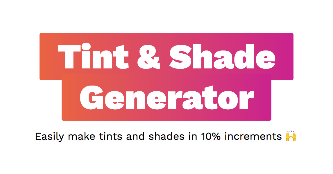 Tint & Shade Generator